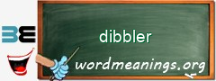 WordMeaning blackboard for dibbler